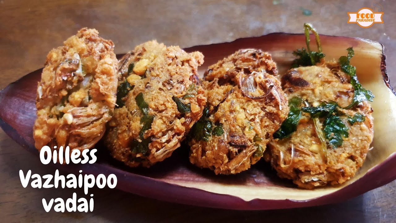 Crispy Banana Flower Vada in Airfryer|Vazhaipoo vadai|oil less Recipe ...