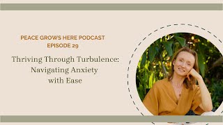 Thriving Through Turbulence: Navigating Anxiety with Ease