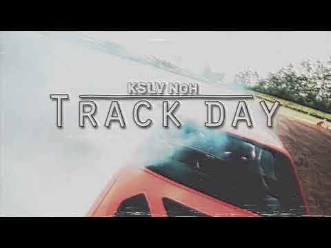Putar Track Day - KSLV Noh