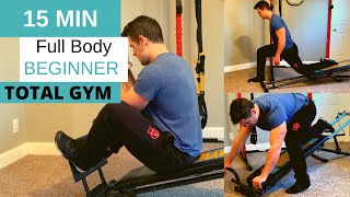 15 MIN FULL BODY TOTAL GYM BEGINNER WORKOUT