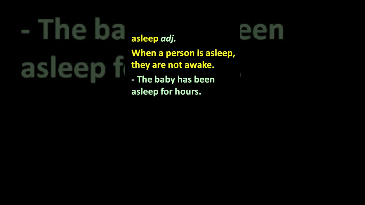 asleep, meaning, definition, pronunciation & example