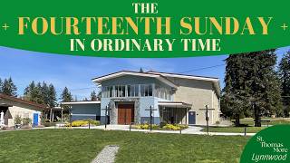 STM | Holy Mass | Fourteenth Sunday in Ordinary Time | July 5, 2026
