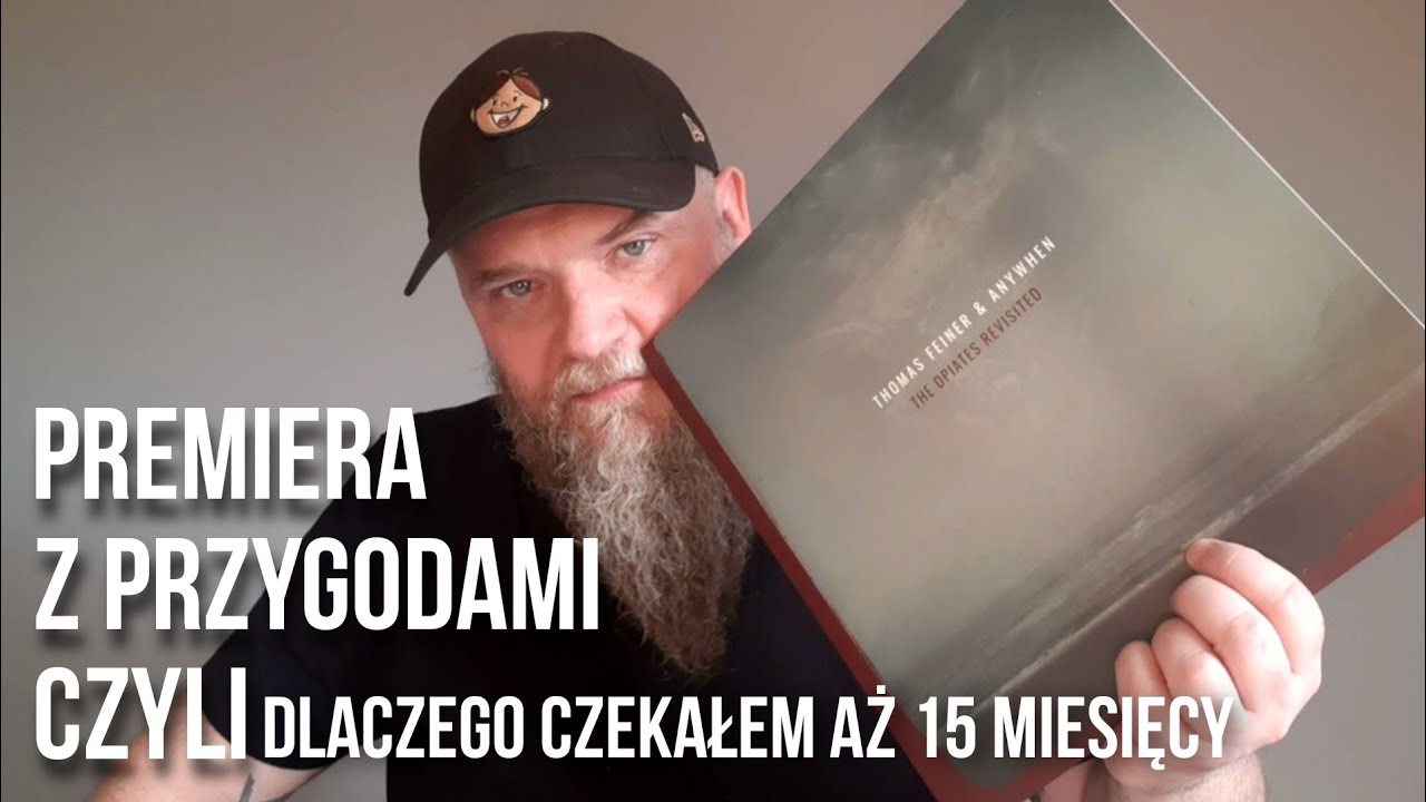 THOMAS FEINER & ANYWHEN - THE OPIATES REVISITED | recenzja rocznicowej edycji winylowej.