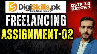 Digiskills Freelancing Assignment 02 Solution Dstp 3.0 Batch 01