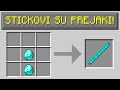 STICKOVI SU PREJAKI U MINECRAFT!