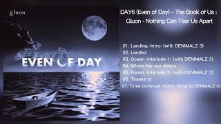[DOWNLOAD LINK] DAY6 (Even Of Day) – The Book of Us : Gluon - Nothing Can Tear Us Apart