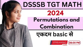 permutations and combinations dsssb tgt math