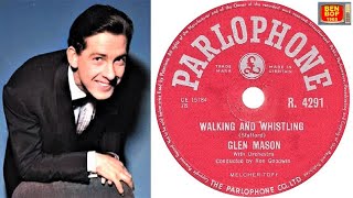 GLEN MASON - Walking and Whistling (1957)