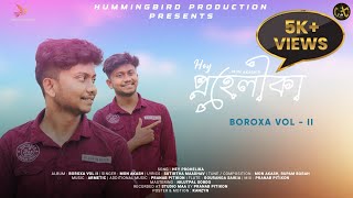 Hey Prohelika Official Release L Mon Akash L New Assamese Song 2024