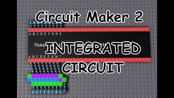 Circuit Maker 2 - Integrated Circuit Tutorial