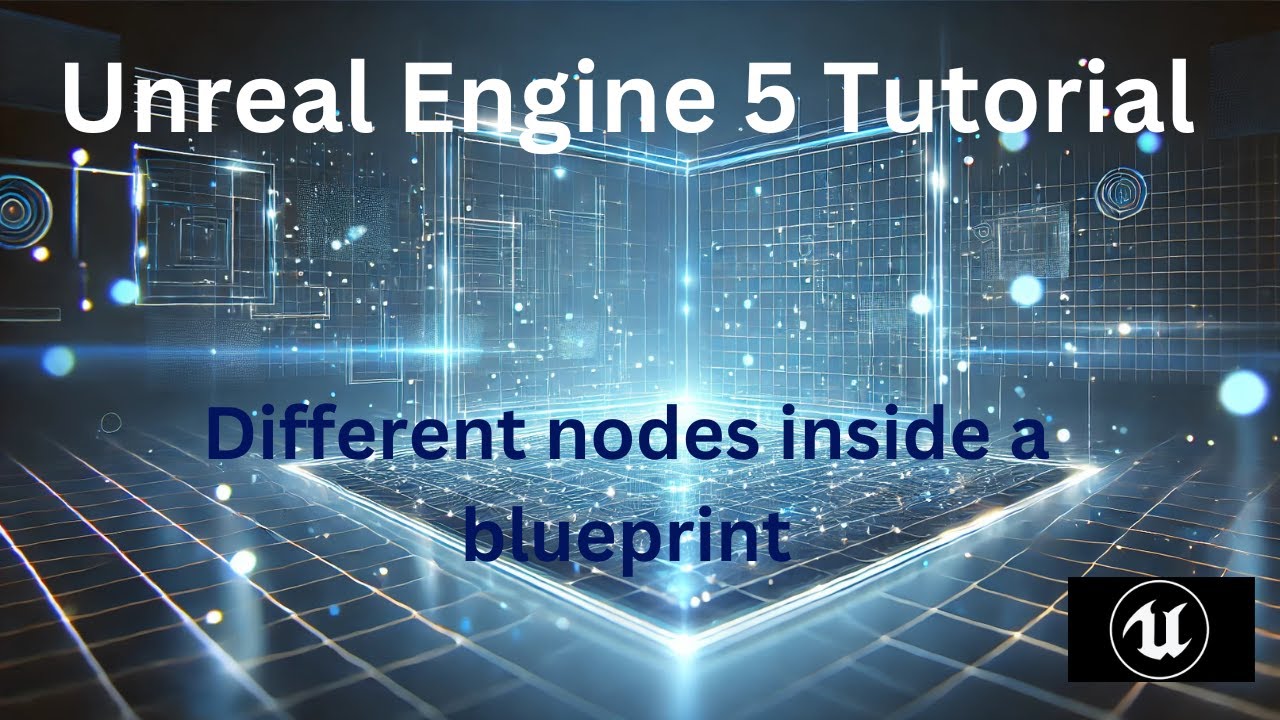 Unreal Engine 5 Tutorial - Lesson 4: Different nodes inside a blueprint ...