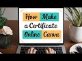 How to Make a Certificate Online Using Canva
