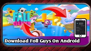 How To Download Fall Guys Season 4 On  Android / Mobile screenshot 4