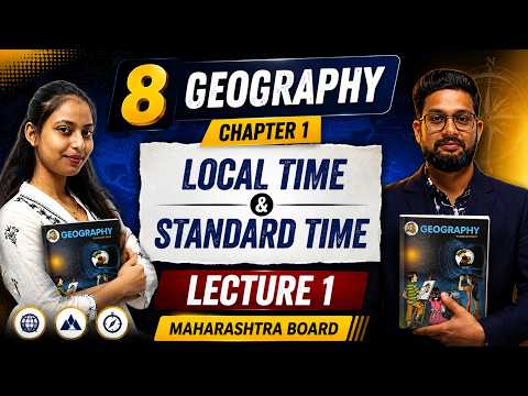 8th Geography | Chapter 1 | Local Time & Standard Time | Lecture 1 | Maharashtra Board |JR Tutorials