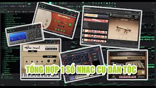 [Share VTS] 1 Số Bộ Nhạc Cụ Dân Tộc Trong Fl Studio