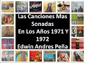 Las canciones mas sonadas en los aos 1971 y 1972 coleccion de exitos