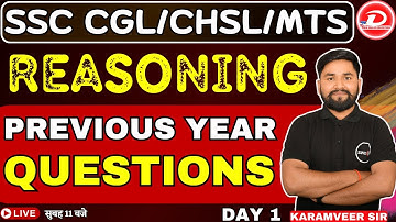 SSC CGL ,CHSL , MTS | REASONING SPECIAL CLASS 1 | PREVIOUS YEAR QUESTIONS SOLUTION | BY KARMVEER SIR