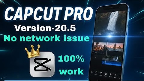 Capcut Pro latest update | Cap cut 20.5.0 Update | Capcut Export & No internet problem fixed