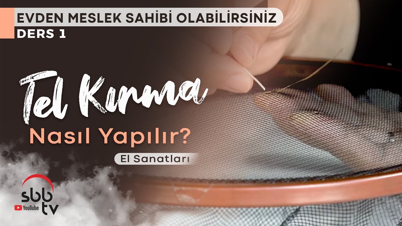 Tel kırma en kolay nasıl yapılır?  - El Sanatları Eğitimi  - Ders:1 - Kadın Eli Eğitim Projesi