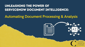 Unleashing the Power of ServiceNow Document Intelligence: Automating Document Processing & Analysis