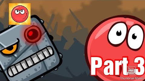 Red Ball 4 - Gameplay Walkthrough Part 3 (ios, android)