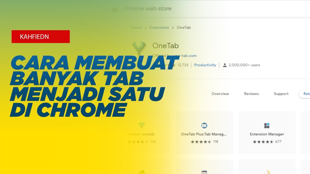 Cara Membuat Banyak Tab Menjadi Satu Di Google Chrome Youtube