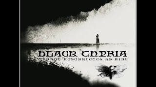 Black Thyria - Tyrant Resurrected as King