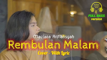 Rembulan Malam - Maulana Ardiansyah Lyric Cover ( Live Ska Reggae ) - FULL BASS #maulanaardiansyah