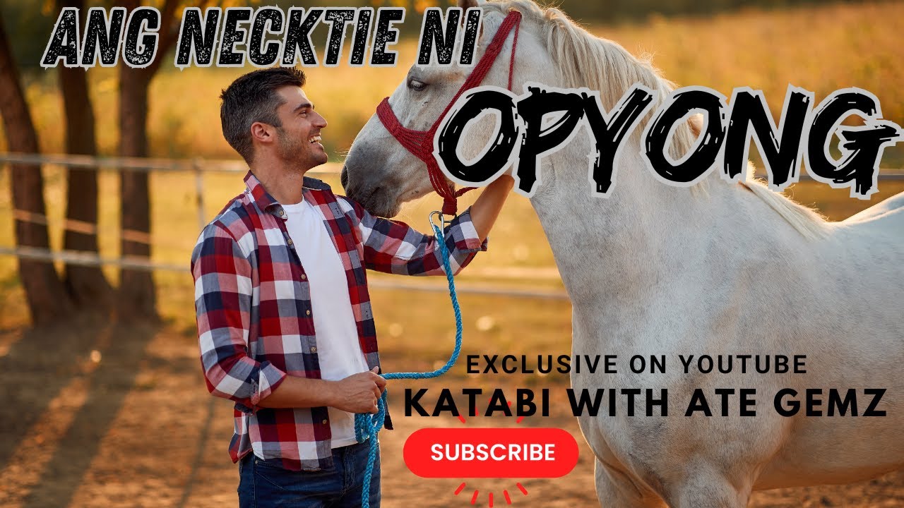 ANG NECKTIE NI OPYONG | KATABI WITH ATE GEMZ