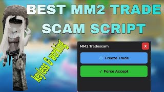 BEST MM2 TRADE SCAM SCRIPT 2026 [SCRIPT IN DESCRIPTION] News
