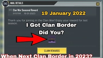 I Got Clan Border | 19 Jan 2023 | When We Will Get Next Clan Border in 2023 Cod Mobile
