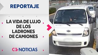 REPORTAJE | El impactante patrimonio de banda dedicada a robar camiones  CHV Noticias