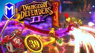 Unholy Catacombs, Chaos 4 Incursion - Let's Play Dungeon Defenders 2 Gameplay Ep 39