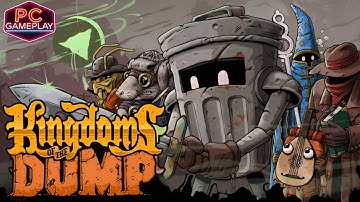 Kingdoms of the Dump, First 20-Minute Released Gameplay PC [2К 60FPS] Walkthrough (No Commentary)