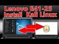 Lenovo e4125 install kali linux os  