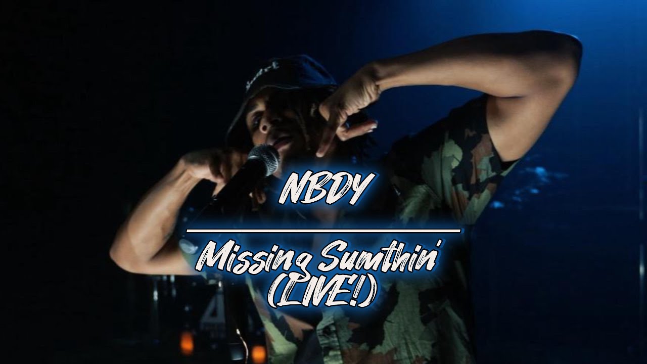 Missing Sumthin — NBDY | Official Live Performance | R&B/Soul
