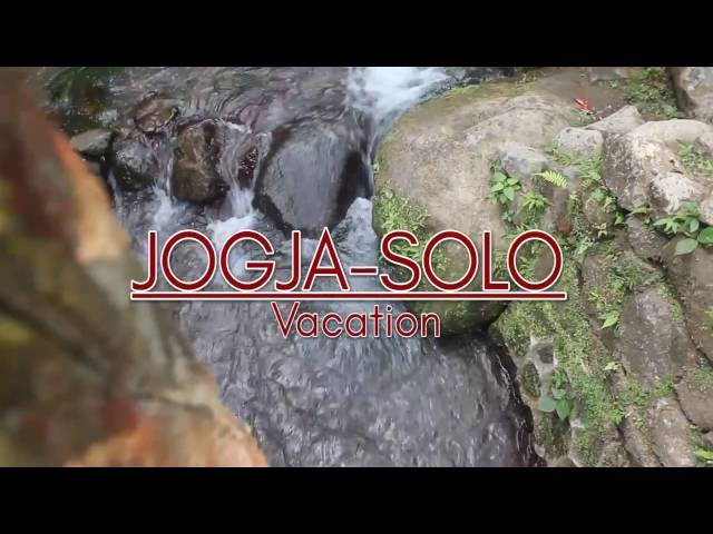 JOGJA SOLO Vacation Part 1 class=