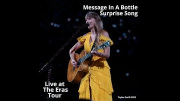 90  Taylor Swift - Message In A Bottle (The Eras Tour) Seattle, WA, 23/07/2023