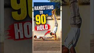 Handstand to 90° Hold ✅#shorts #youtubeshorts #calisthenics #fitnessmotivation #power #tutorial