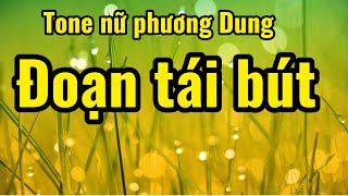 Đoạn tái bút tone nữ ( phương Dung )