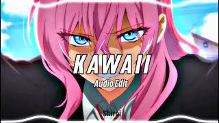 Kawaii - tatarka (edit audio)