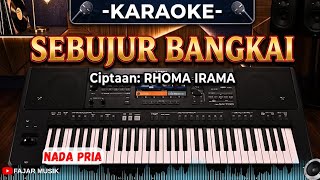 SEBUJUR BANGKAI - KARAOKE NADA PRIA