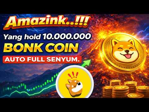BUSEEETTTT. ‼️Hold 10.000.000 BONK COIN saja auto full senyum