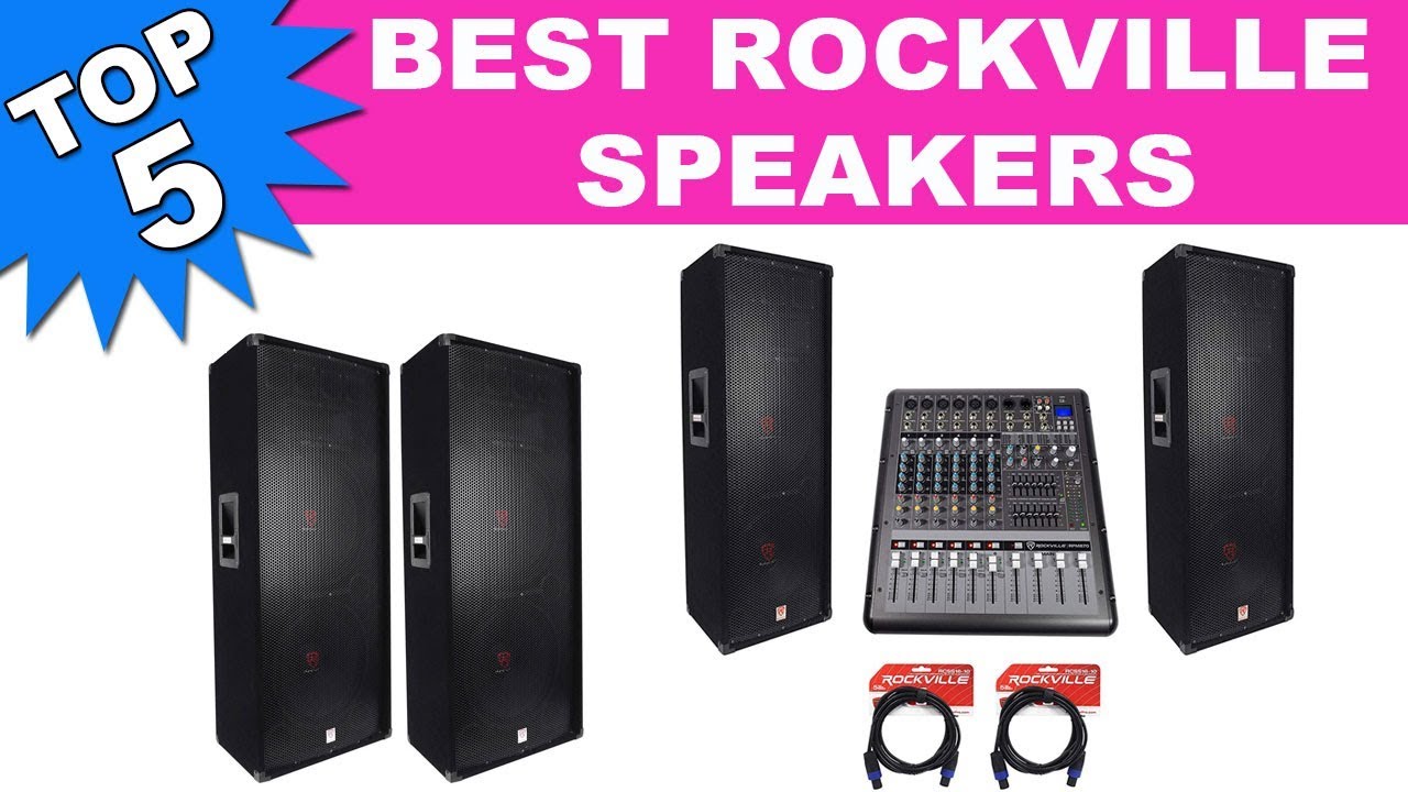 best rockville speakers