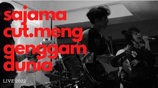 Sajama Cut | Menggenggam Dunia live