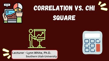 11. Correlation vs. chi square