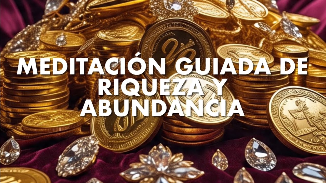 MEDITACIÓN GUIADA DE RIQUEZA Y ABUNDANCIA | 11 June 2025 - YouTube