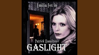 Famous Gaslight - Act 3 - Track 1 Wealth