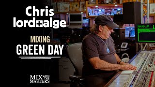 Chris Lord-Alge mixes ‘Boulevard of Broken Dreams’ by Green Day