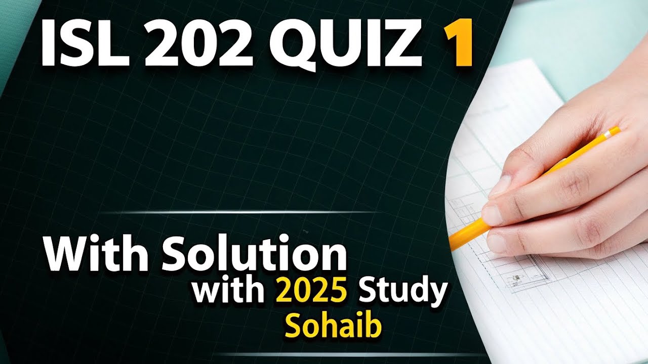 Isl202 Quiz 1 2025 | Isl202 Midterm Preparation Study With Sohaib 